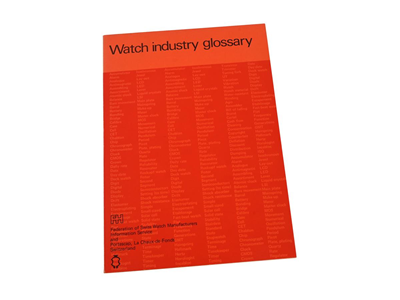 Watch parts, BOOKLET, "Watch industry glossary"